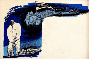 An image from Labour Monthly depicting British imperialism in Cyprus, Malaya and Kenya. 